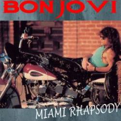 Bon Jovi : Miami Rhapsody